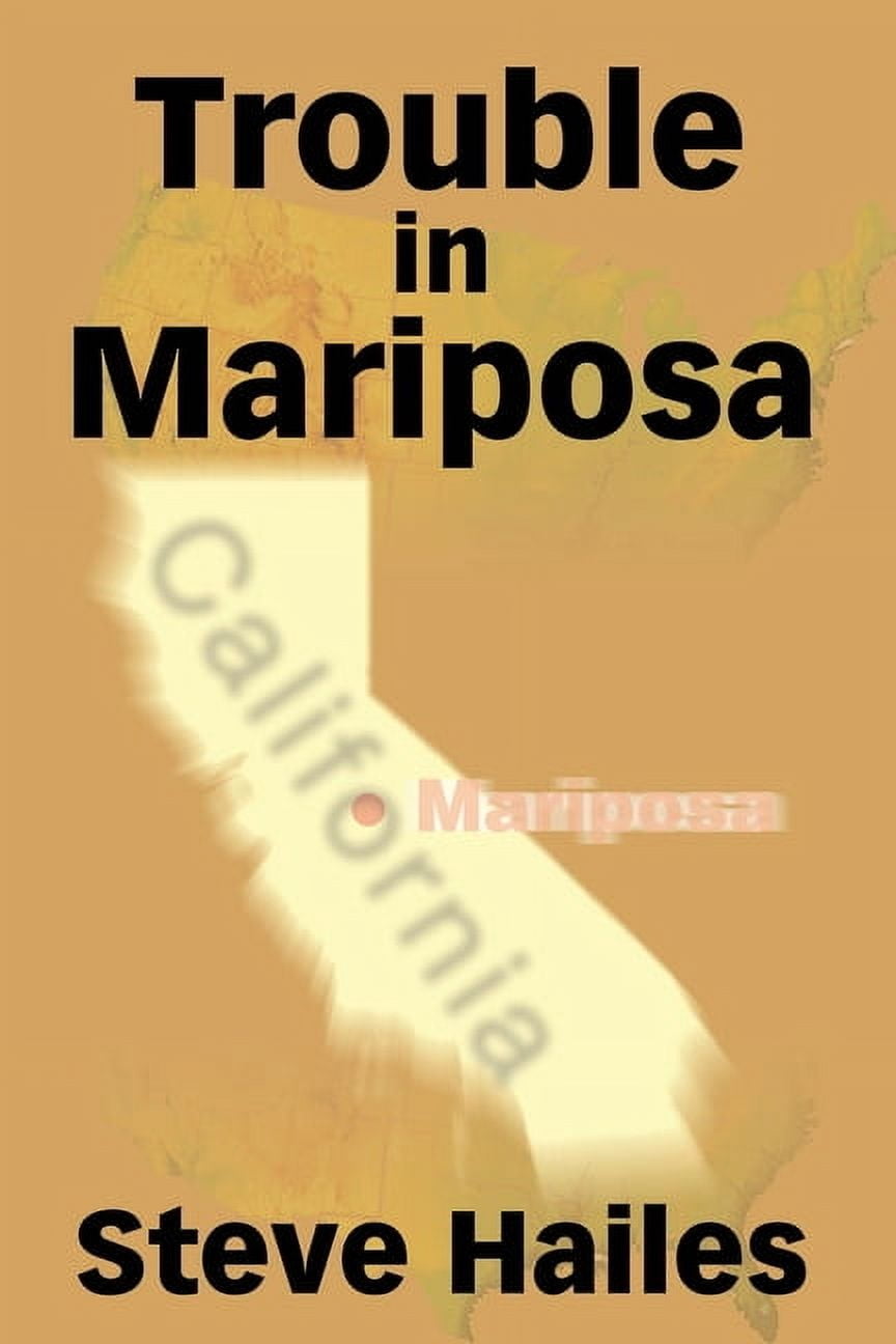 Trouble in Mariposa, (Paperback)