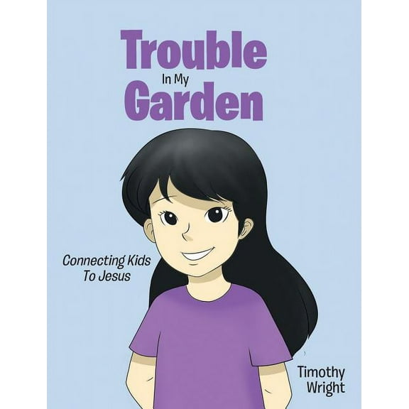 Trouble in My Garden, (Hardcover)