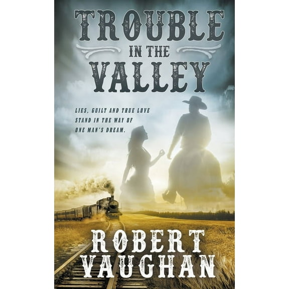 Trouble in The Valley, (Paperback)
