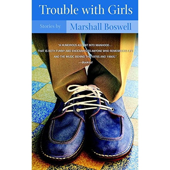 Pre-Owned Trouble with Girls: Stories (Paperback) 0385337833 9780385337830