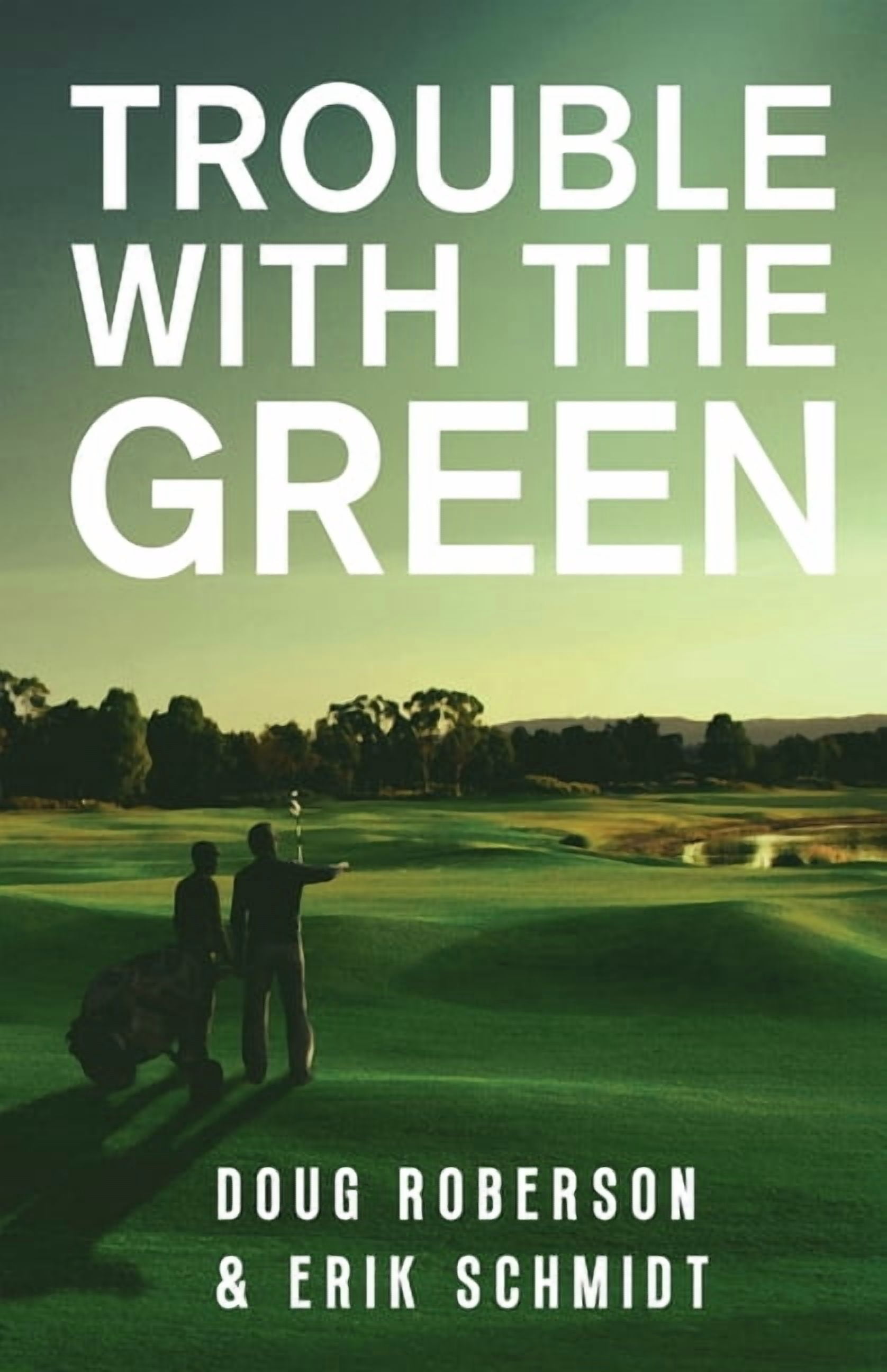 Trouble with the Green, (Paperback)