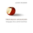 thumbnail image 1 of Troubled Apologies Among Japan, Korea, and the United States, (Paperback), 1 of 1