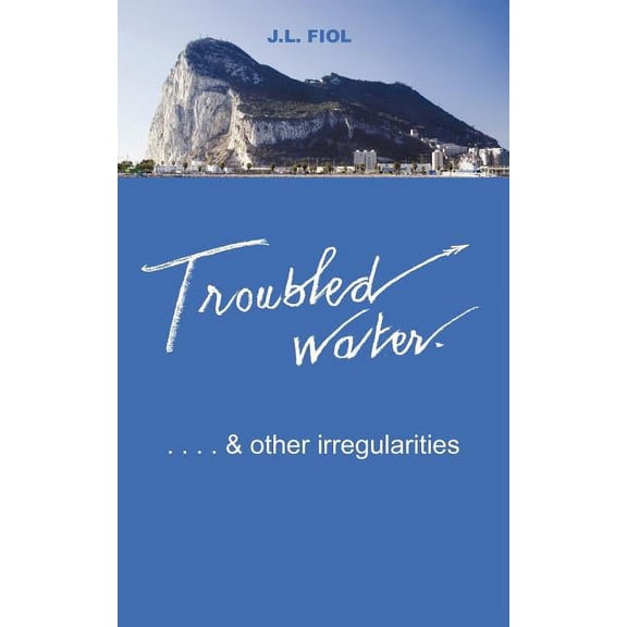 Troubled Water : & Other Irregularities