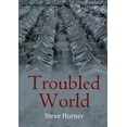 thumbnail image 1 of Troubled World, (Paperback), 1 of 1
