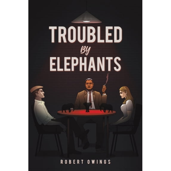 Troubled by Elephants, (Paperback)