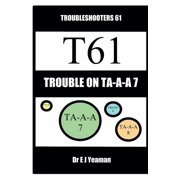 Troubleshooters Trouble on Ta-a-a 7, Book 61, Paperback