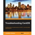 thumbnail image 1 of Troubleshooting CentOS, (Paperback), 1 of 1