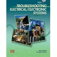 thumbnail image 1 of Pre-Owned Troubleshooting Electrical/Electronic Systems [With CDROM] (Paperback) 0826917917 9780826917911, 1 of 1