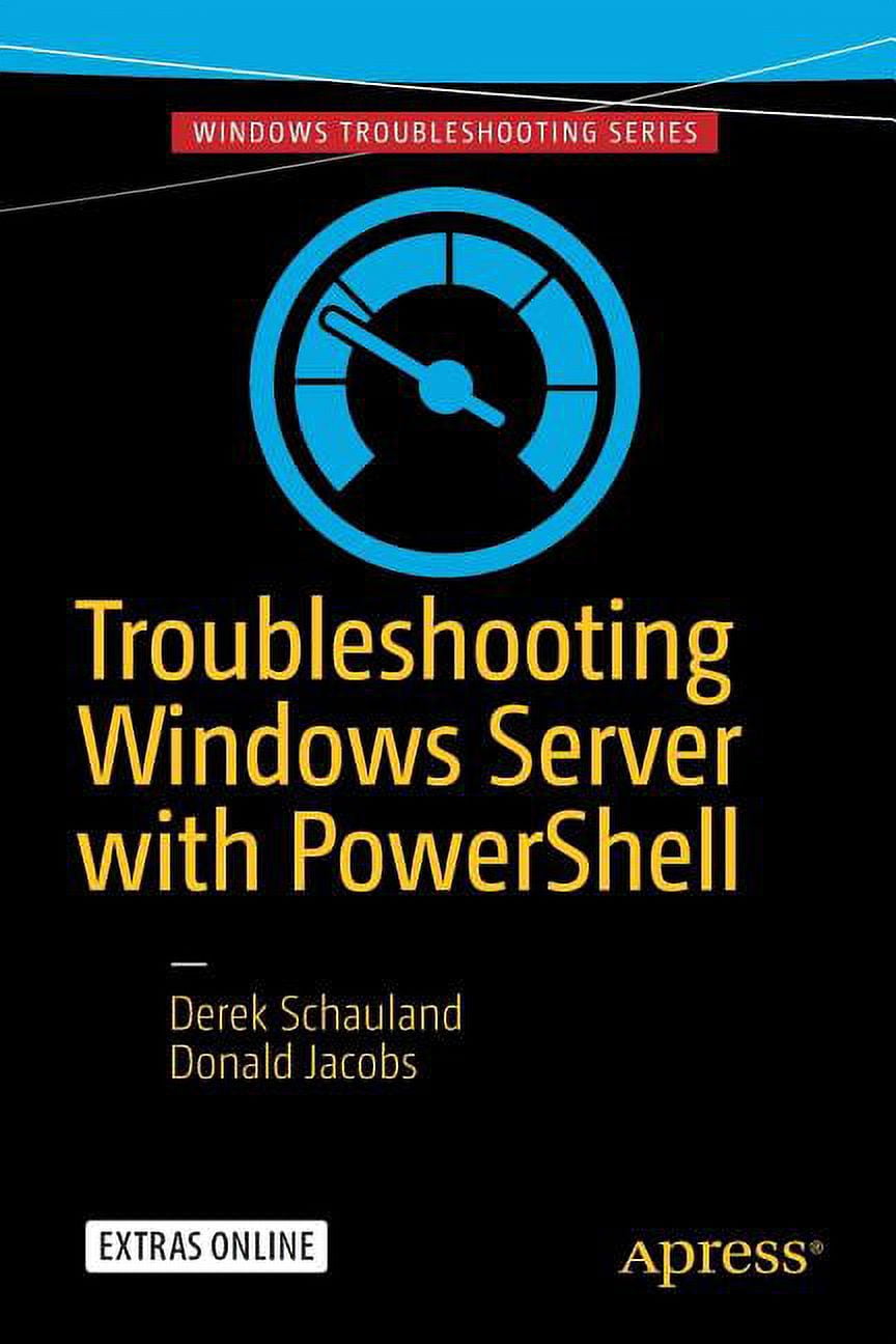 Troubleshooting Windows Server with Powershell, (Paperback) - Walmart.com