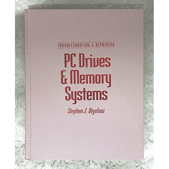 Pre-Owned Troubleshooting &amp; Repairing PC Drives &amp; Memory Systems, 9780830645503, 0830645500, Hardcover, First Edition edition