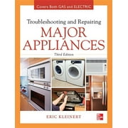 Troubleshooting and Repairing Major Appliances (Hardcover)