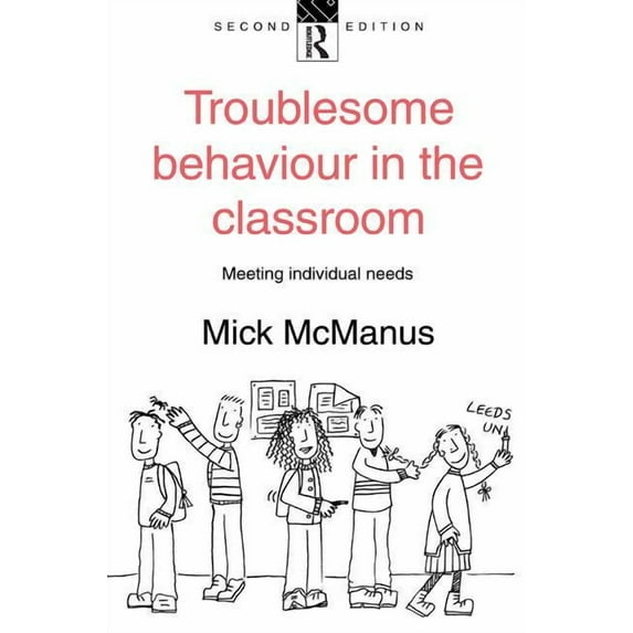 Troublesome Behaviour in the Classroom, (Hardcover)