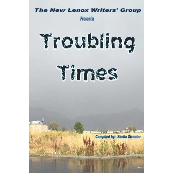 Troubling Times (Paperback)