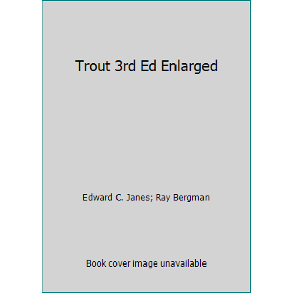 Pre-Owned Trout 3rd Ed Enlarged (Paperback) 0394731441 9780394731445
