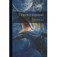 thumbnail image 1 of Trout Fishing (Paperback), 1 of 1