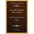 thumbnail image 1 of Trout Flies Of Devon And Cornwall : And When And How To Use Them (1847) (Paperback), 1 of 1
