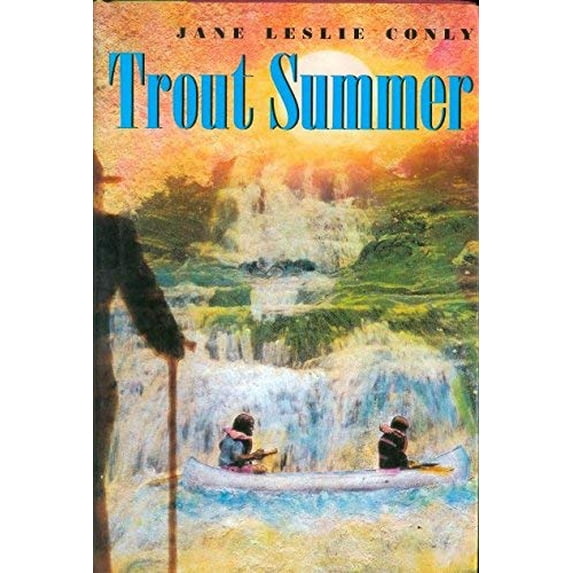 Pre-Owned Trout Summer (Hardcover) 0805039333 9780805039337