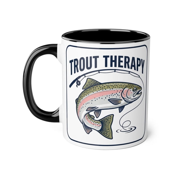 Trout Therapy Fishing Mug Angler Gift Catch and Release Outdoor Coffee Cup Fisherman Humor Design Ceramic Mug 11oz