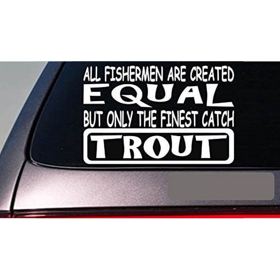 Trout all people equal 6" sticker *E605* fishing rod reel line bait fly net