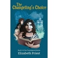 thumbnail image 1 of Troutespond The Changeling's Choice: Book II of the Troutespond Series, Book 2, (Paperback), 1 of 1