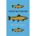 thumbnail image 1 of Troutwatching, (Paperback), 1 of 5