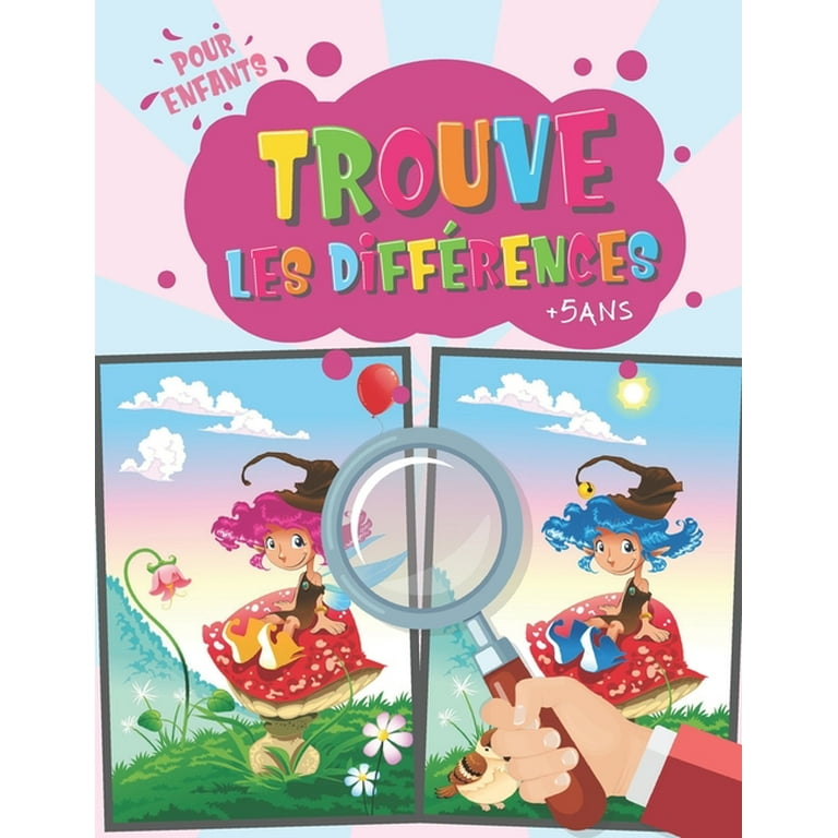 Trouve les Différences Pour enfants +5ans : Livre de jeux pour enfant -  cahier d'activité avec 6 à 10 différences par images - cherche et trouve  les différences - Pour pour enfants
