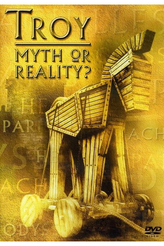 Troy: Myth or Reality