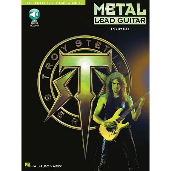 Troy Stetina Metal Lead Guitar Primer Book/Online Audio, (Paperback)