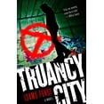 thumbnail image 1 of Truancy City, 1 of 1