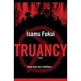 thumbnail image 1 of Pre-Owned Truancy: A Novel (Truancy, 1), 9780765322586, 0765322587, Paperback, First Edition edition, 1 of 1