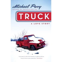 Pre-Owned Truck: A Love Story (Hardcover) 0060571179 9780060571177