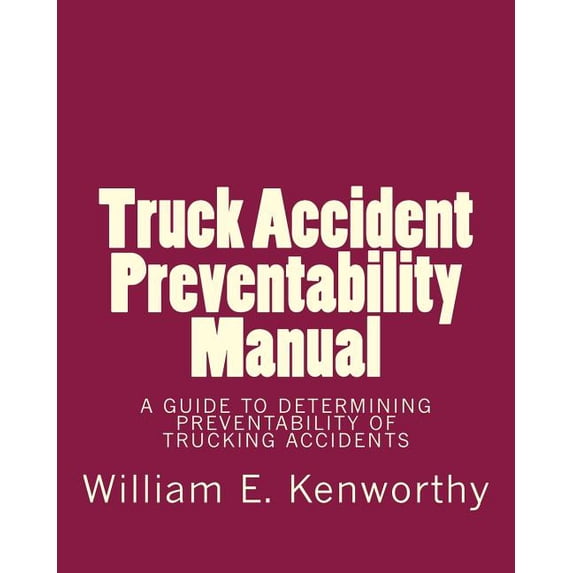 Truck Accident Preventability Manual (Paperback)
