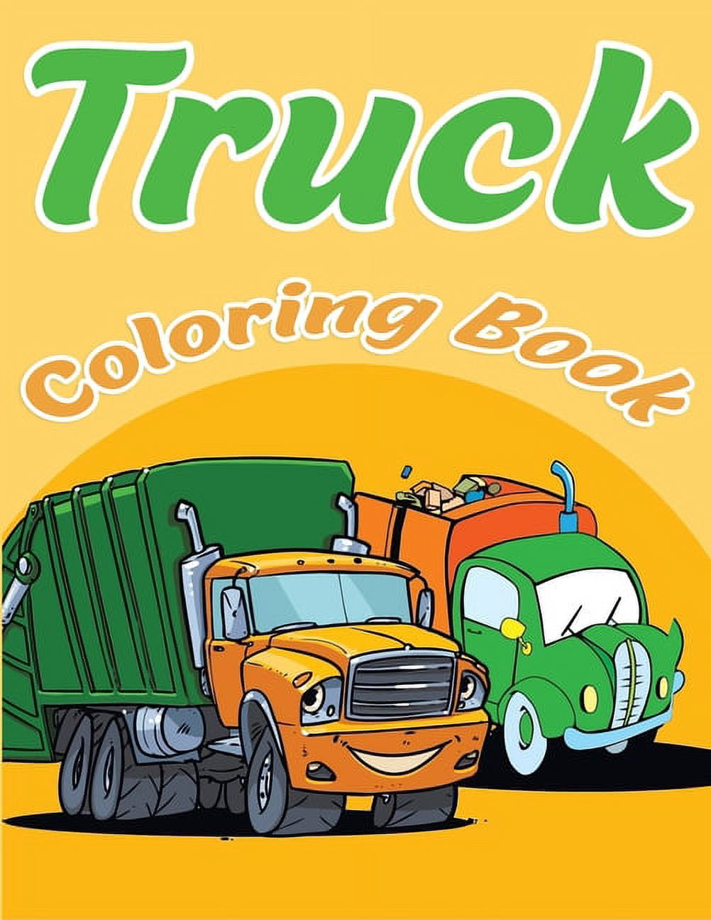 Truck Coloring Book : Kids Coloring Book with Monster Trucks, Fire ...