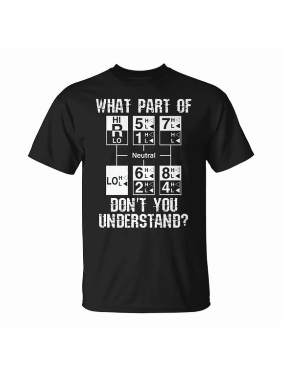Truck Driver 18 Speed Tee Unisex Adult Cotton T-Shirt with Bold Quote Graphic Comfortable Casual Gift for Truckers and Driving Enthusiasts, Size S, Color Black