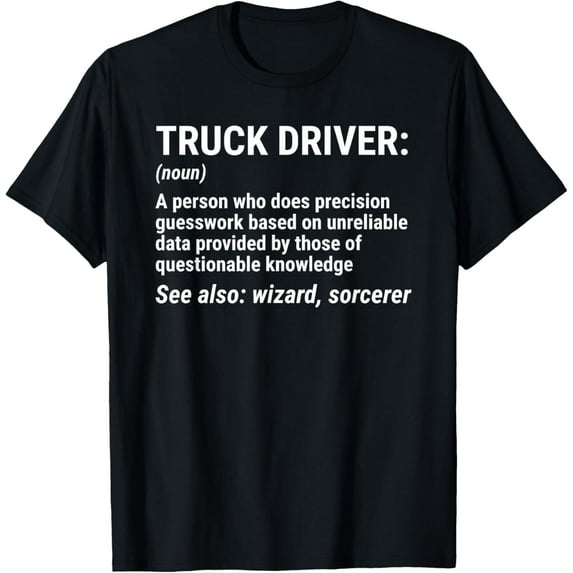 Truck Driver Definition Funny Trucker T-Shirt