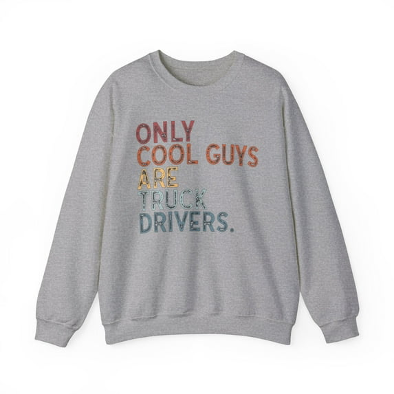 Truck Driver Sweatshirt Gifts Crew Neck Shirt Long Sleeve Unisex