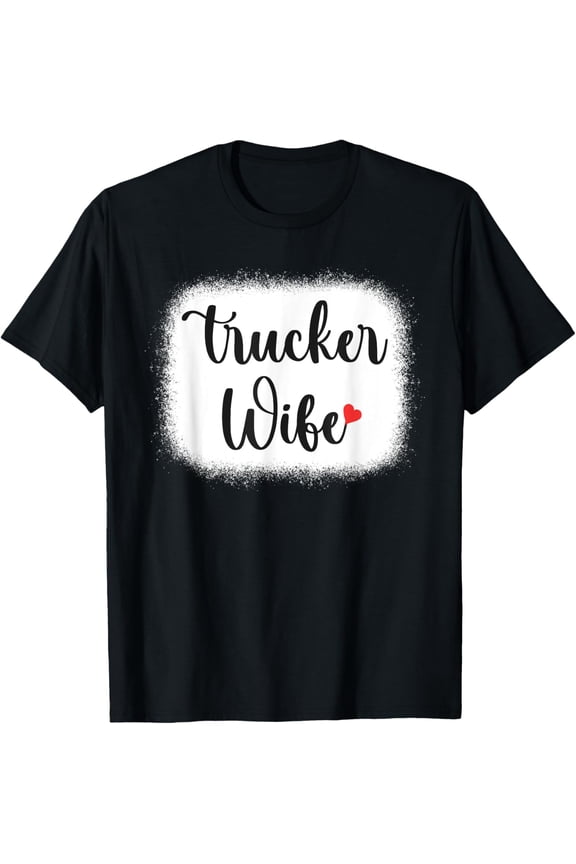 Truck Driver Wife Mom Women's Gift Funny Trucker Wife T-ShirtMen's and women's pure cotton short-sleeved shirts