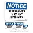 thumbnail image 1 of Truck Drivers Must Wait In This Area OSHA Notice Aluminum Sign 24 Inch x 18 Inch - 5 Pack, 1 of 8