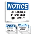 thumbnail image 1 of Truck Drivers Please Ring Bell And Wait OSHA Notice Rigid Plastic Sign 10 Inch x 7 Inch - 10 Pack, 1 of 8