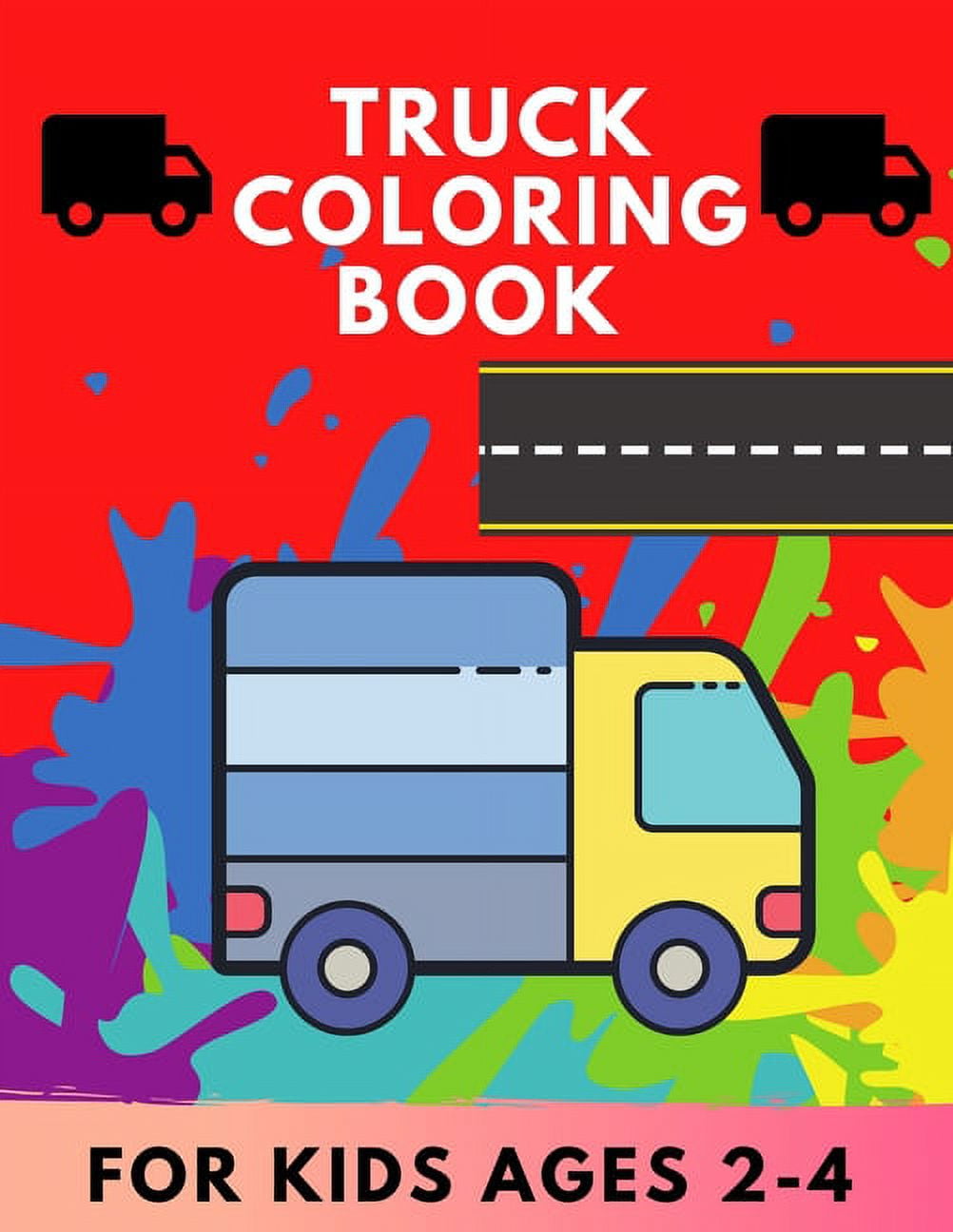 Truck coloring book for kids Ages 2-4: TRUCKS coloring book for kids ...