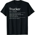 thumbnail image 1 of Trucker Funny Definition Humor Truck Driver T-Shirt, 1 of 5