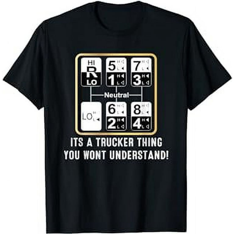 Trucker Truck Driver Gear Shift Pattern T-Shirt Trucker Truck Driver Gear Shift Pattern T-Shirt