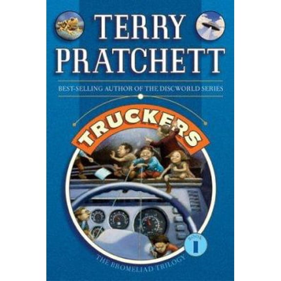 Pre-Owned The Bromeliad Trilogy: Truckers: Truckers, Diggers, and Wings (Paperback) 0060094966 9780060094966