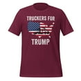 thumbnail image 1 of Truckers for Trump Shirt, Unisex, Truckers for Trump 2024 Shirt, MAGA, Trump Lovers, I Stand With Trump, Election 2024, President Trump (Maroon, M), 1 of 1