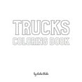 thumbnail image 1 of Trucks Coloring Book for Children - Create Your Own Doodle Cover (8x10 Softcover Personalized Coloring Book / Activity Book) (Paperback), 1 of 1