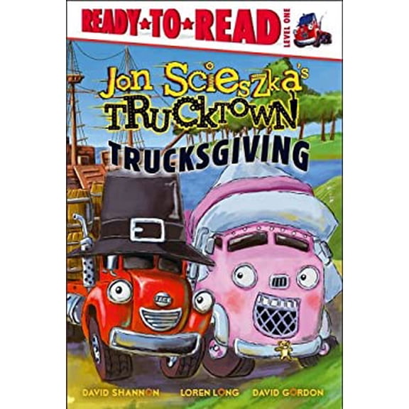 Pre-Owned Trucksgiving: Ready-To-Read Level 1 (Hardcover) 1416941576 9781416941576