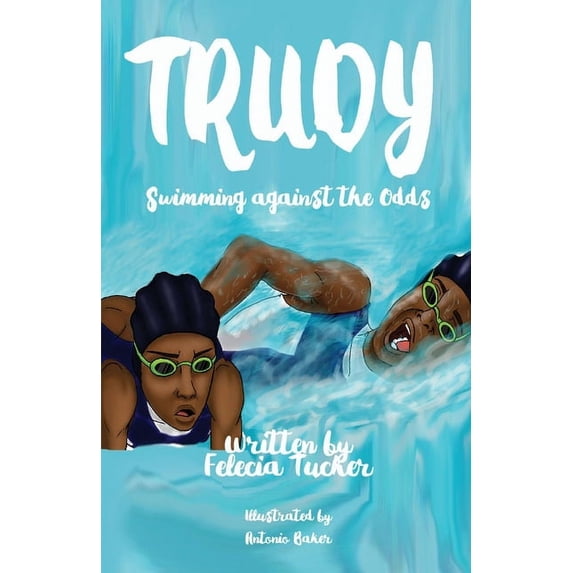Trudy, Swimming Against the Odds (Paperback)