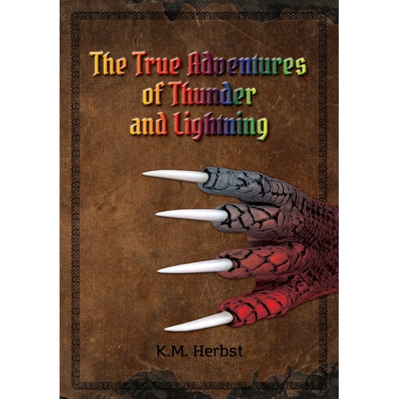 True Adventures The True Adventures of Thunder and Lightning, Book 1, (Paperback)