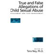 thumbnail image 1 of True and False Allegations of Child Sexual Abuse: Assessment & Case Management, (Hardcover), 1 of 1