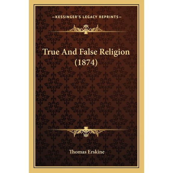 True And False Religion (1874) (Paperback)